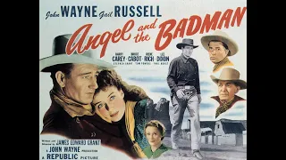 Angel And The Badman 1947 [1080p] - John Wayne, Gaill Russell, Harry Carey