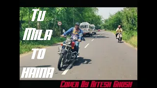 TU MILA TO HAINA | De De Pyaar De | Arijit Singh | Amaal Mallik | Cover | Ritesh Ghosh