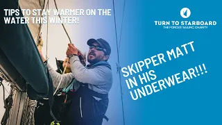 Winter Sailing Essentials: Stay Warm and Sail On! 🌬️⛵ Tips from Skipper Matt at Turn to Starboard