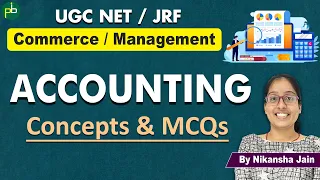 Accounting & Auditing | Concepts & MCQs | Commerce | Management | UGC NET / JRF