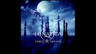 Lunatica - Fable Of Dreams (Remix)