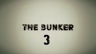 The Bunker - Прохождение вместе с Kime Серия #3