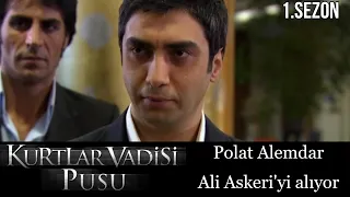 Polat Alemdar Ali Askeri'yi alıyor - Kurtlar Vadisi Pusu 9.Bölüm