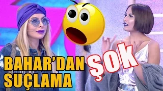 Bahar'dan Emine'ye Şok Suçlama!