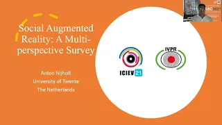 ICIEV-IVPR Keynote: Social Augmented Reality Interactions, Anton Nijholt, U Twente & AWARD ceremony