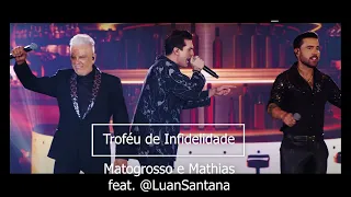 Sertanejo 2023 - Matogrosso e Mathias feat. @LuanSantana - Troféu de Infidelidade