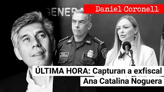 ÚLTIMA HORA: Capturan a exfiscal Ana Catalina Noguera por presuntos hechos de corrupción