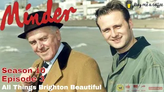 Minder 80s 90s TV 1994 SE10 EP03 - All Things Brighton Beautiful