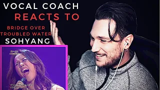 VOCAL COACH reacts and breaks down SOHYANG - Bridge over troubled water (..MIND-BLOWING!) with SUBS!