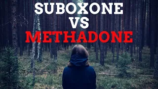 Methadone vs Suboxone What should you use ?