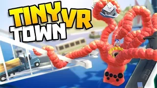 MEGA KRAKEN DESTROYS BRIDGE! - Tiny Town VR Gameplay Part 27 - VR HTC Vive Gameplay Tiny Town
