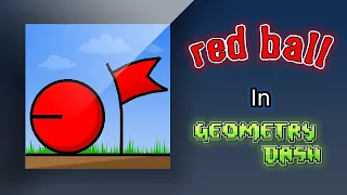 Red Ball on Geometry Dash (Showcase) | GD 2.204