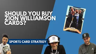 Is Now The Time to Buy Zion Williamson Sports Cards?