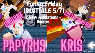 2 New Animation + 2 Emotes {DUSTTALE 5/? Update!} Showcase || Roblox Funky Friday