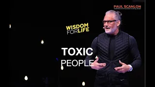 Wisdom - Toxic People