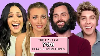 The Cast OF 'You' Reveals Who Is MOST Like Their Character | Superlatives | Seventeen