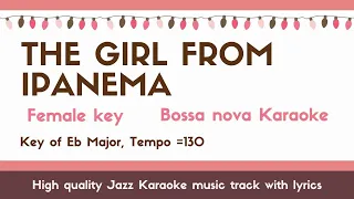 The girl from Ipanema - female key - Bossa Nova Jazz Sing along instrumental KARAOKE BGM