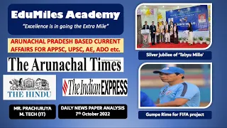 The Arunachal Times & others Analysis - 7th October 2022 - EduMiles Academy - APPSC Coaching