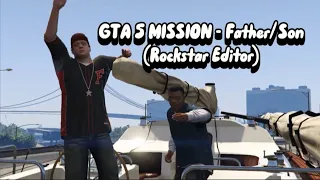 GTA 5 - Father/ Son (Rockstar Editor) #gta5, #franklin, #rockstar editor, #michael, #video editor,