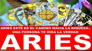 ARIES ♈ ESTE ES EL CAMINO HACIA LA RIQUEZA 🌞 UNA PERSONA TE DIRÁ LA VERDAD ..