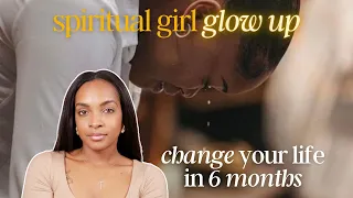 How God Changed My Life In 6 Months (& He'll Do It For You Too) | Spiritual Glow Up