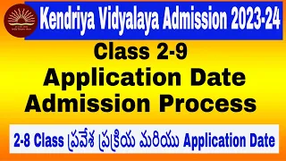 Kendriya Vidyalaya Admission 2023-24 Class 2-9 Application Process/LastDate How to Apply & Age#KVS