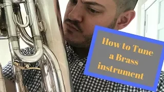 How to Tune a Brass Instrument