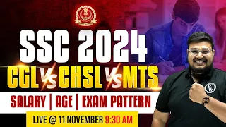 CGL Vs CHSL VS MTS 🤔 | SSC 2024 Exam Pattern, Salary, Age Eligibility | SSC 2024 Preparation