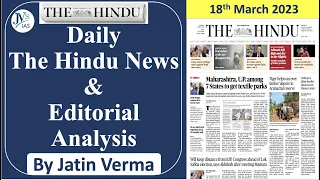 18th March 2023 | The Hindu Newspaper  Analysis | 18th March 2023 Current Affairs by Jatin Verma.