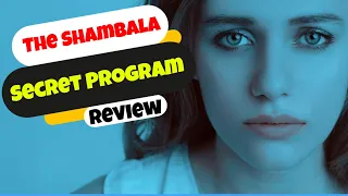 The Shambala Secret Program | ✔️✔️Does This Shambala Secret Program Really Works?