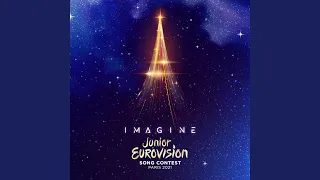 Imagine (Junior Eurovision Contest 2021 - Common Song)