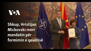 Shkup, Hristijan Mickovski merr mandatin për formimin e qeverisë
