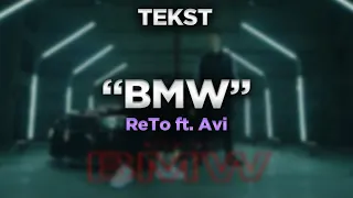 ReTo ft. Avi - BMW [TEKST]