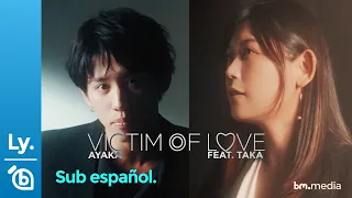 Ayaka - Victim of Love ft. Taka | Lyrics Video | Sub español | CC