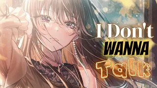 Nightcore - I Don't Wanna Talk (Lyrics) (Besomorph ft. Gloria Kim)