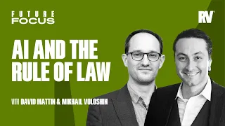 AI and the Rule of Law ft. David Mattin & Mikhail Voloshin