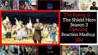 The Rising Of The Shield Hero Season 3 Opening [Sin].Reaction Mashup