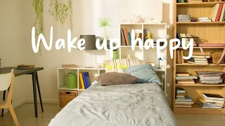 [Playlist] Wake up happy 🌷 Chill songs to boost up your mood ~ Positive music playlist