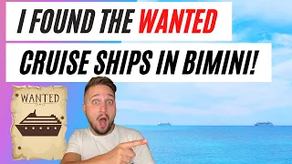 I Found WANTED Cruise Ships HIDING in Bimini! | Coast Guard INVESTIGATING Royal Ship | Cruise News