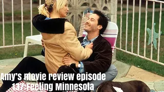 Amy's movie review episode 137:Feeling Minnesota