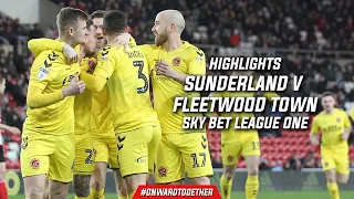 Sunderland 1-1 Fleetwood Town | Highlights