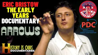 Arrows with Eric Bristow | Darts Documentary | History Is Ours