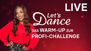 LIVE 🔴: Das Warm-Up zur PROFI-CHALLENGE | Let’s Dance 2024