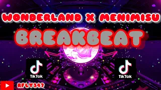 DJ WONDERLAND X MENIMISU VIRAL TIKTOK TERBARU 2022