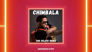 CHIMBALA - TAN CELOSO X SEBASTIAN IROFT (RMX)