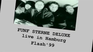 FUNF STERNE DELUXE Willst Du Mit Mir Gehn?  live 1999 year