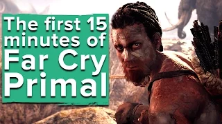 Far Cry Primal gameplay - The first 15 minutes