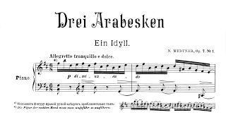 Nikolai Medtner - 3 Arabesques, Op. 7 [with score]