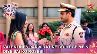 Ghum Hai Kisikey Pyaar Meiin | Valentines par Virat ne college mein diye Sai ko roses!
