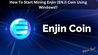 How To Start Mining Enjin (ENJ) Coin Using Windows | 2024 Guide